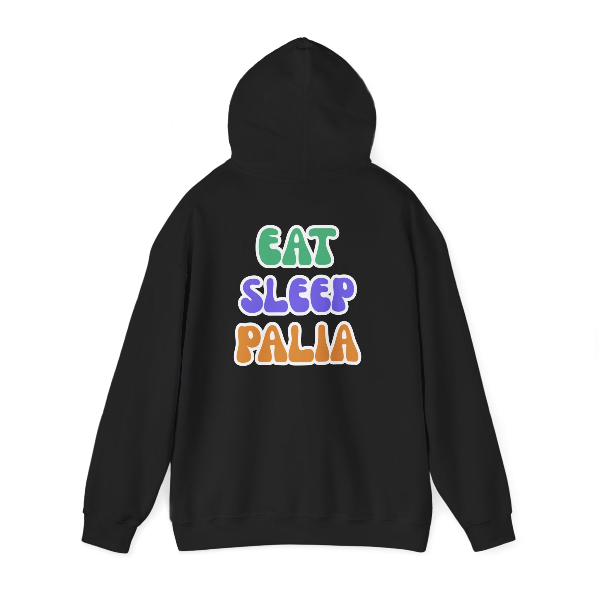 EAT SLEEP PALIA HOODIE