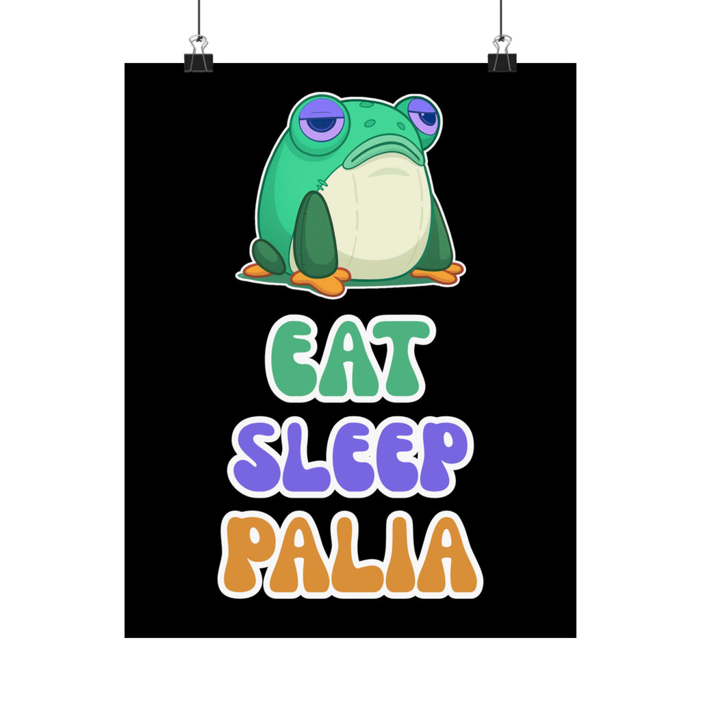 EAT SLEEP PALIA POSTER - 11" x 14"